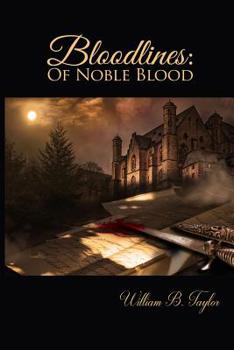 Paperback Bloodlines: Of Noble Blood Book