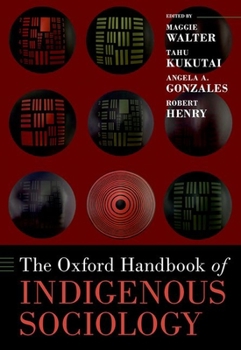 Hardcover The Oxford Handbook of Indigenous Sociology Book