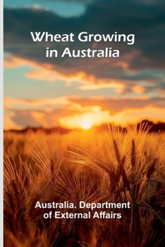 Paperback Wheat Growing In Australia Book