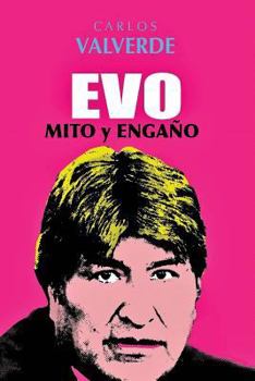 Paperback Evo Mito & Engaño [Spanish] Book