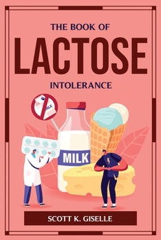 Paperback The Book of Lactose Intolerance Book