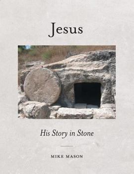 Paperback Jesus: His Story in Stone Book