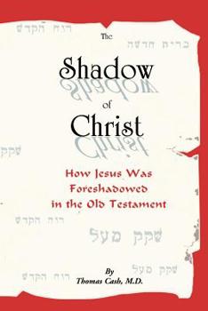 Paperback The Shadow of Christ Book