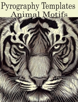 Paperback Pyrography Templates: Animal Motifs Book