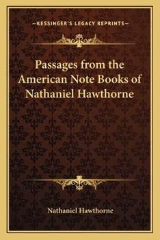 Paperback Passages from the American Note Books of Nathaniel Hawthorne Book