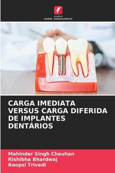 Paperback Carga Imediata Versus Carga Diferida de Implantes Dentários [Portuguese] Book