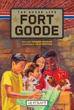 Hardcover Fort Goode: The Goode Life (Fort Goode 2): The Goode Life (Fort Goode 2) Book