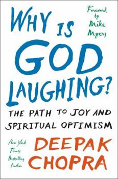 Hardcover Why Is God Laughing?: The Path to Joy and Spiritual Optimism Book