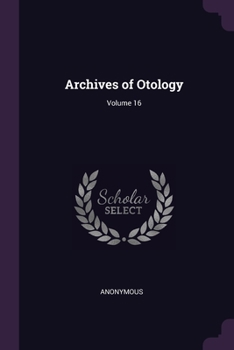 Paperback Archives of Otology; Volume 16 Book