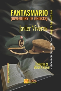 Paperback Fantasmario (Inventory of Ghosts): Cuentos de la guerra del Chacho / Tales of the Chaco War [Spanish] Book