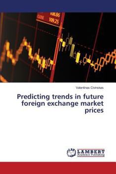Paperback Predicting trends in future foreign exchange market prices Book
