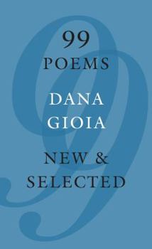 Hardcover 99 Poems: New & Selected Book