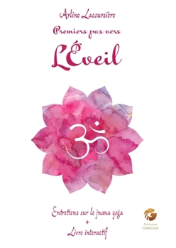 Paperback Premiers pas vers l'éveil [French] Book