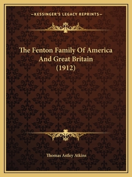 Paperback The Fenton Family Of America And Great Britain (1912) Book
