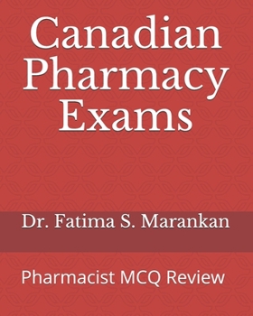 Paperback Canadian Pharmacy Exams: Pharmacist MCQ Review 2021 Book