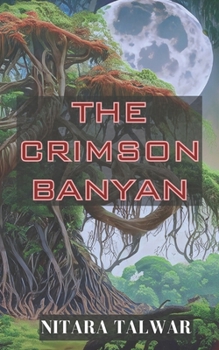 Paperback The Crimson Banyan: A horror novella Book