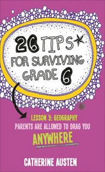 Paperback 26 Tips for Surviving Grade 6 Book