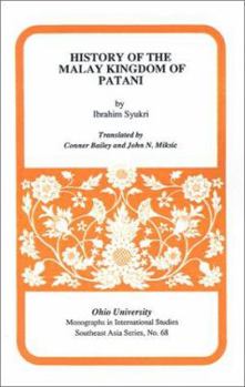 Sejarah kerajaan Melayu Patani - Book #68 of the Ohio RIS Southeast Asia Series