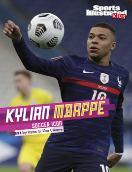 Hardcover Kylian Mbappé: Soccer Icon Book