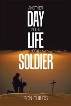 Paperback Another Day in the Life of a Soldier Book