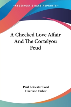 Paperback A Checked Love Affair And The Cortelyou Feud Book