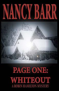 Page One: Whiteout - Book #3 of the Robin Hamilton