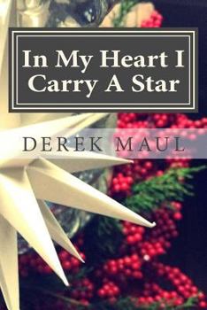 Paperback In My Heart I Carry A Star: stories for Advent Book