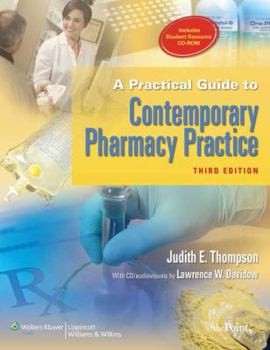 Paperback A Practical Guide to Contemporary Pharmacy Practice [With CDROM] Book