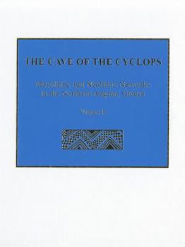 Hardcover The Cave of the Cyclops: Mesolithic and Neolithic Networks in the Northern Aegean, Greece. Volume II: Bone Tool Industries, Dietary Resources a Book