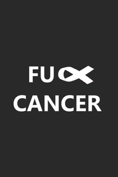 Fuck Cancer: Fck Funk Lung Cancer Awareness Month White Ribbon Mom Wife Warrior Strength Love Hope Support Notebook Journal Lined Wide Ruled Paper Stylish Diary Planner 6x9 Inches 120 Pages Gift