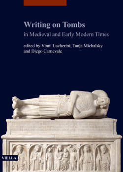 Paperback Writing on Tombs in Medieval and Early Modern Times Book