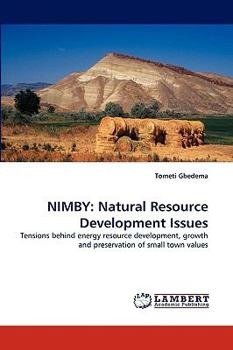 Paperback Nimby: Natural Resource Development Issues Book