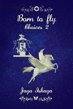 Paperback Born to Fly: Choices 2 Book