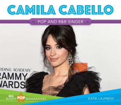 Camila Cabello - Book  of the Big Buddy Pop Biographies