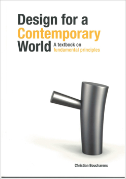 Paperback Design for a Contemporary World: A Textbook on Fundamental Principles Book