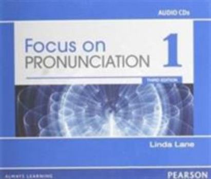 CD-ROM Focus on Pronunciation 1 Audio CDs Book