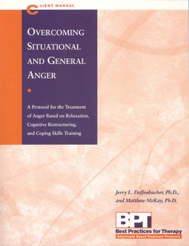 Paperback Overcoming Situational and General Anger - Client Manual Book