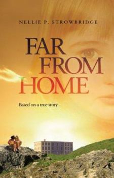 Paperback Far from Home: Dr. Grenfell's Little Orphan: A Novel Book