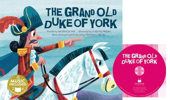 Paperback Grand Old Duke of York [With CD (Audio)] Book