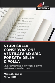 Studi Sulla Conservazione Ventilata Ad Aria Forzata Della Cipolla