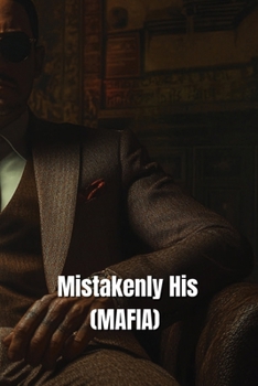 Paperback Mistakenly His (MAFIA) Book
