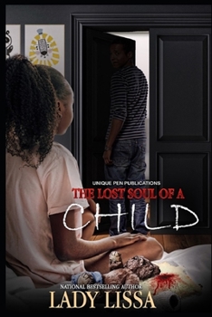 Paperback The Lost Soul of a Child: A Standalone Novel Book