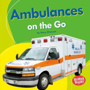 Library Binding Ambulances on the Go [Large Print] Book