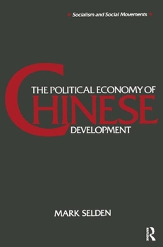 Paperback The Political Economy of Chinese Development Book