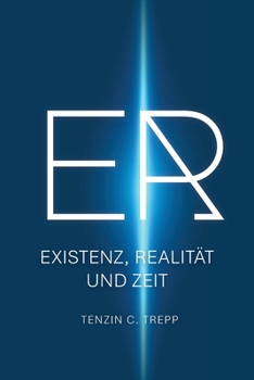 Paperback Er: Existenz, Realität und Zeit [German] Book