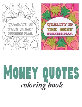 Paperback Money quotes coloring book: Business quotes coloring book