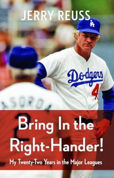 Hardcover Bring in the Right-Hander!: My Twenty-Two Years in the Major Leagues Book