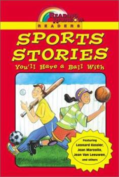 Paperback Reading Rainbow Readers: Sports Stories you'll Have A Ball With Book
