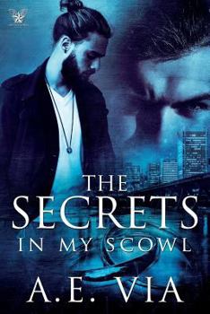 Paperback The Secrets in My Scowl Book