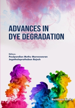 Paperback Advances in Dye Degradation Book